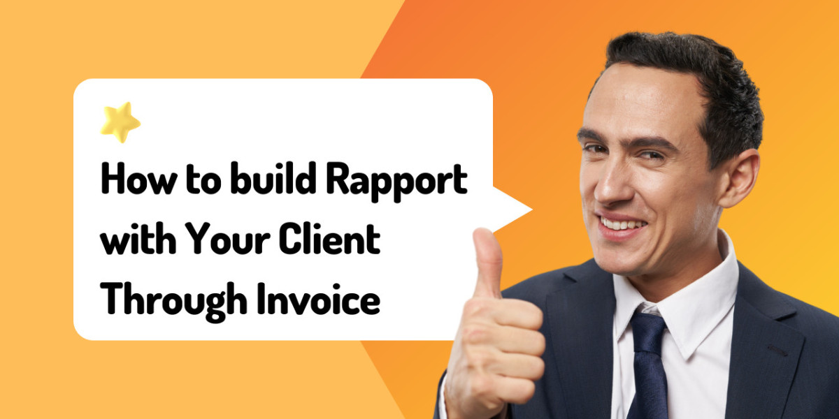 Build Strong Client Relationships with Smart Invoicing Strategies